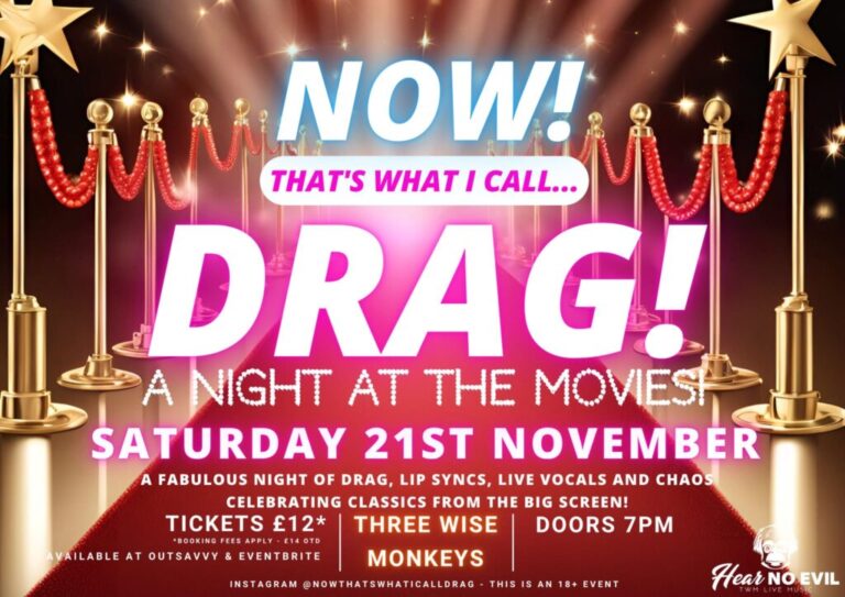 NOW! That’s What I Call…DRAG! A Night At The Movies! Colchester!